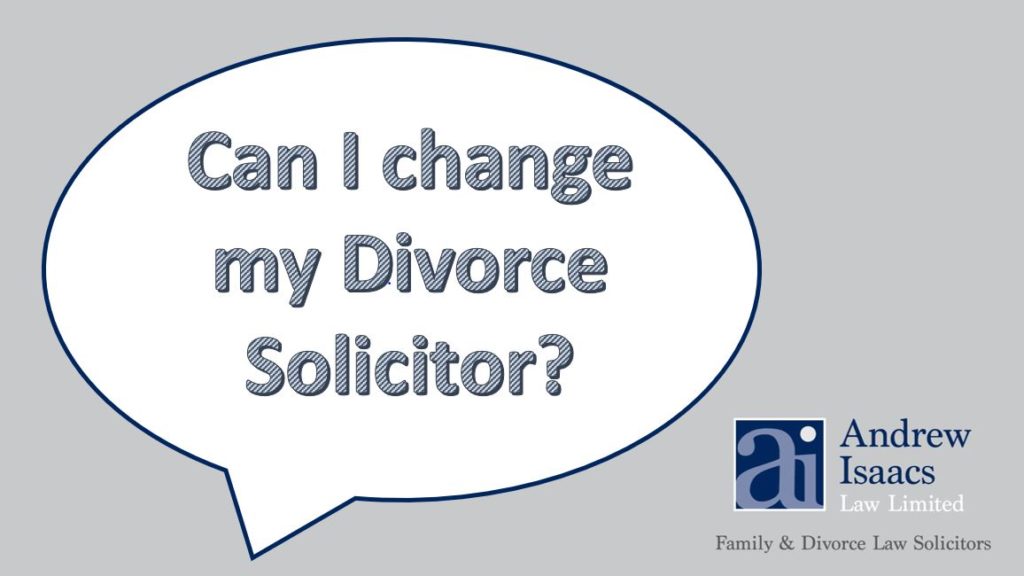 Can I change my Divorce Solicitor? What Do I Need To Do?