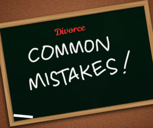 common mistakes in divorce